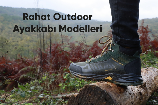 Rahat Outdoor Ayakkabı Modelleri