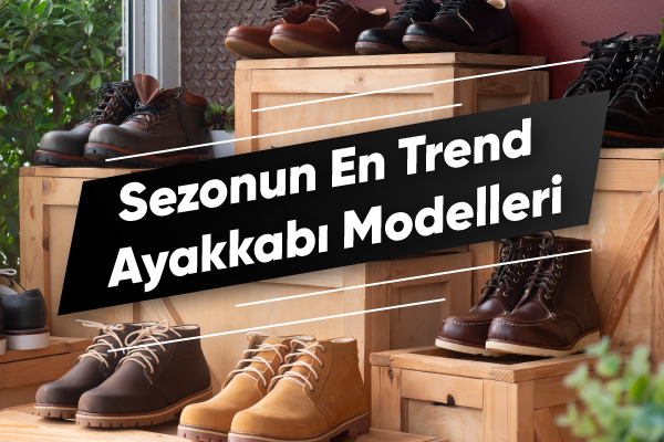 Sezonun En Trend Spor Ayakkabı Modelleri 