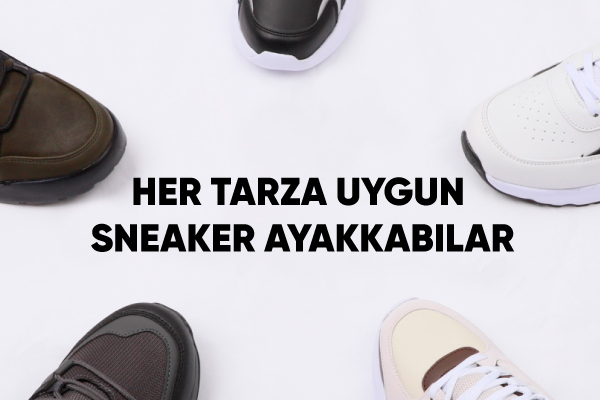 Her Tarza Uygun Sneaker Ayakkabılar