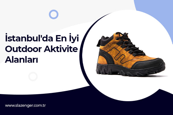 İstanbul'da En İyi Outdoor Aktivite Alanları