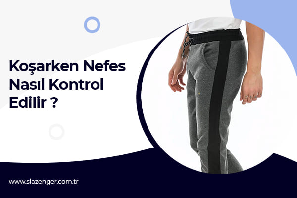 Koşarken Nefes Nasıl Kontrol Edilir ?