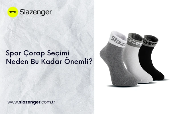 Spor Çorap Seçimi Neden Bu Kadar Önemli?